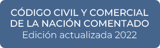 Código Civil y Comercial de la Nación - Actualizado 2022