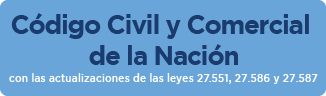 Código Civil y Comercial de la Nación - Actualizado